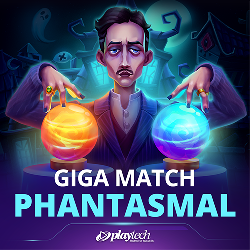 Giga Match Phantasmal